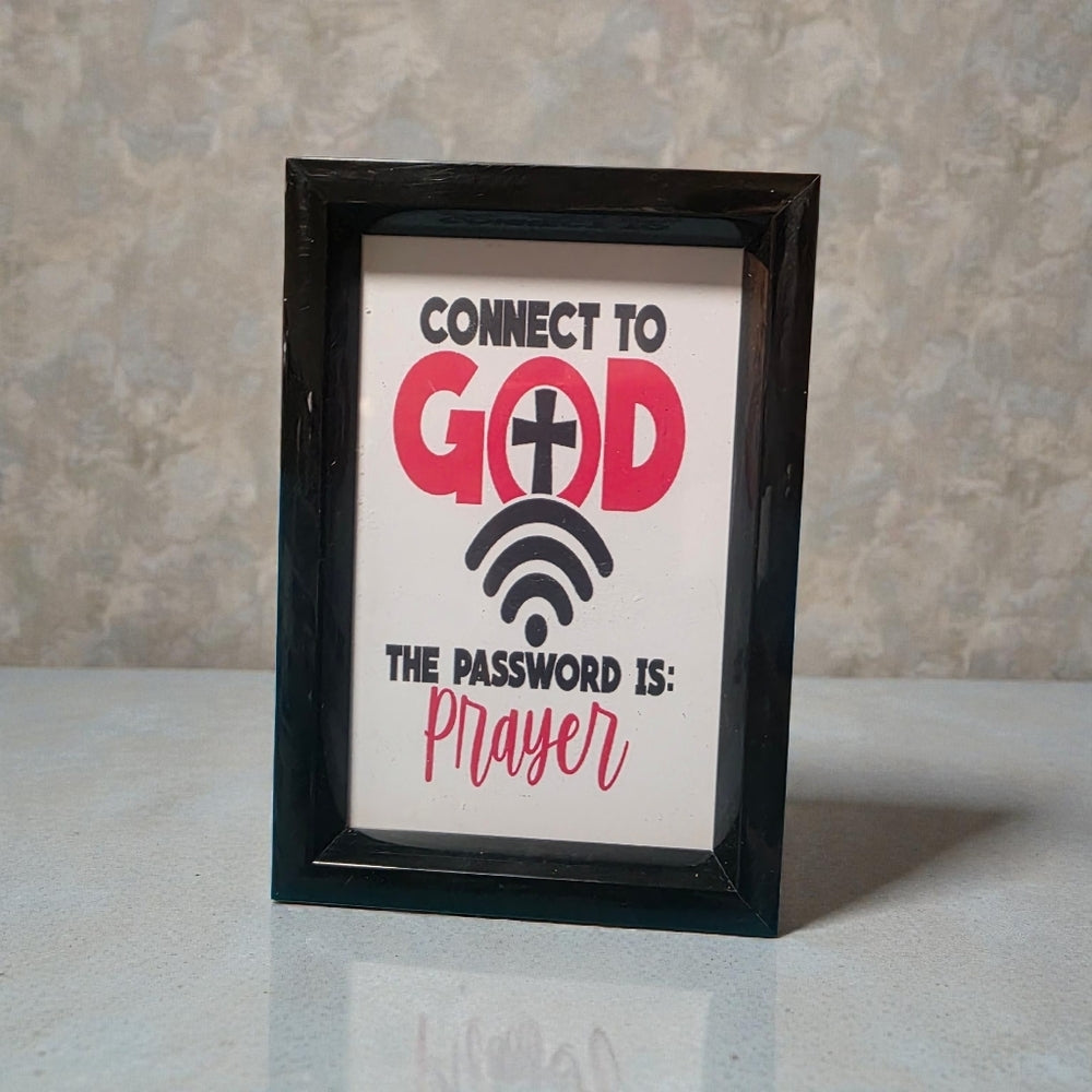Black Framed Connect To God 4×6 Print With Frame